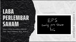 Pert 5 - Laba Per Lembar Saham l Akuntansi Keuangan 2 l Kuliah Full Online Univ. STEKOM