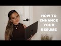 How to enhance your resume  resume tips