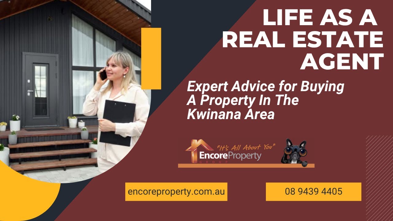 Property Sales Kwinana Encore Property | Life As A Real Estate Agent