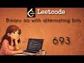 693. Leetcode Binary no with alternating bits || java || easy || hindi || Let's Learn Together