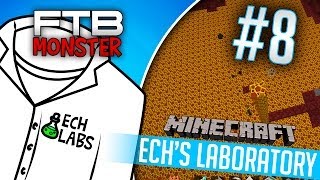 FTB Monster: Ech's Lab #8 - "Lava Power"