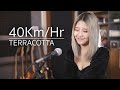 40Km/Hr - TERRACOTTA | Acoustic Cover By อีฟ x โอ๊ต