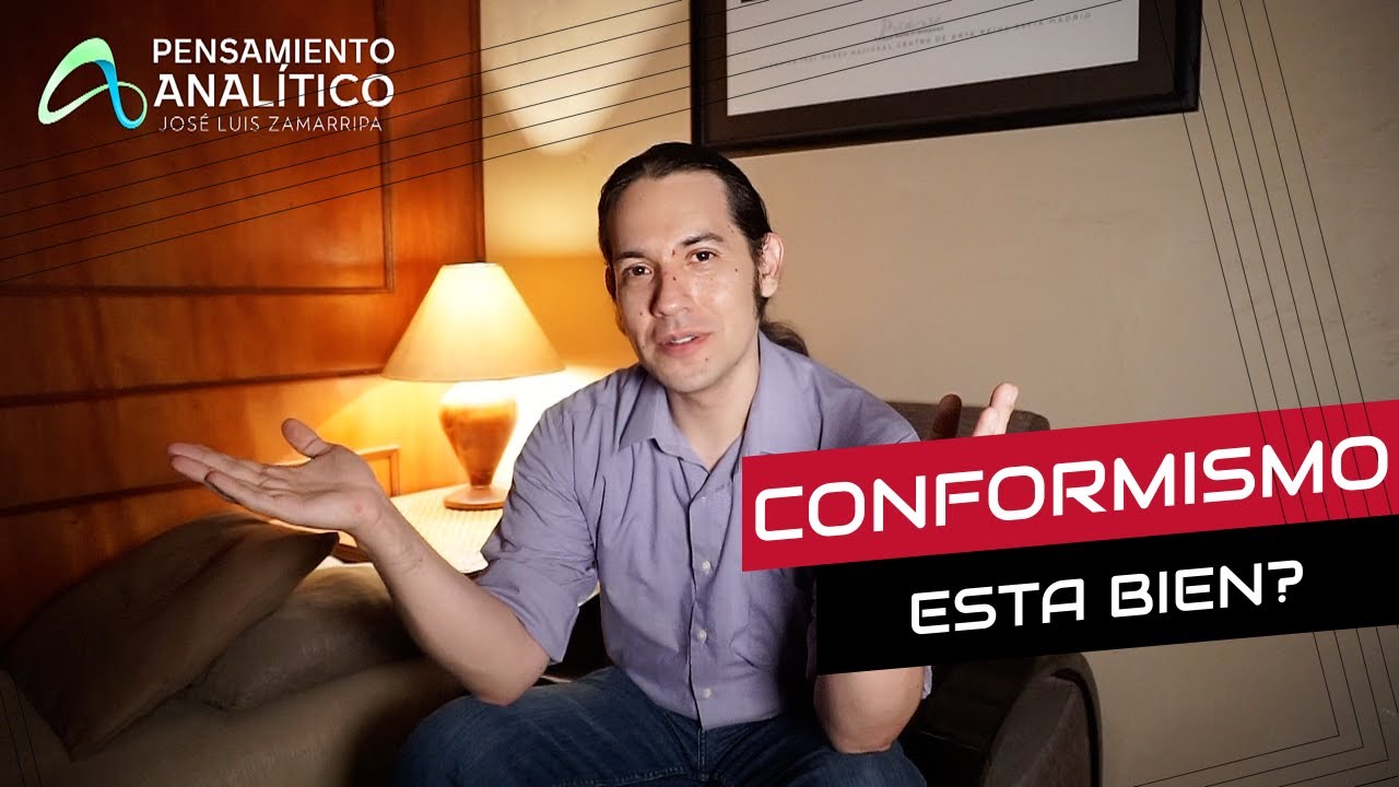 ESTA BIEN SER CONFORMISTA?