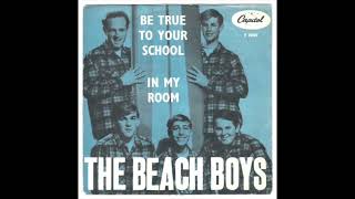 THE BEACH BOYS  "BE TRUE TO YOUR SCHOOL"  1963  (2026 FULL BALANCED STEREO REMIX)