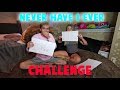 NEVER HAVE I EVER CHALLENGE WITH MY GIRLFRIEND!