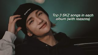 top 3 songs in each stray kids album (with reasons)