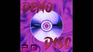 Demo Disc 2.0 Full EP