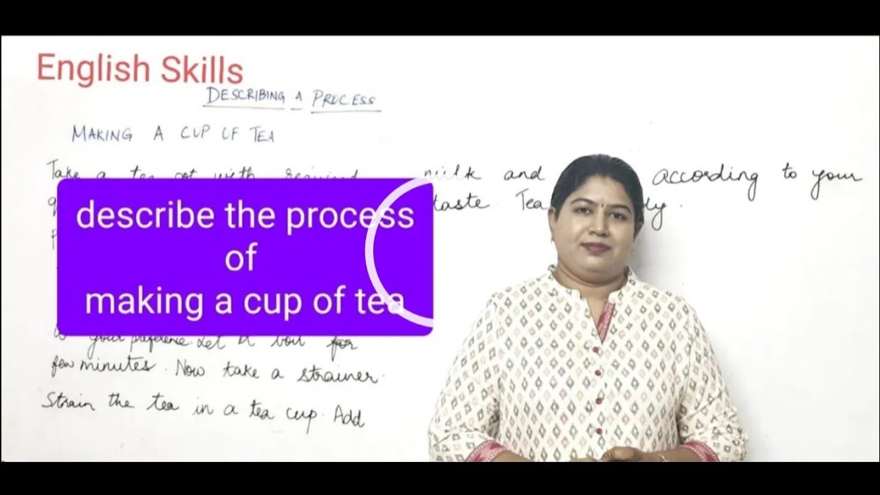 Describing a process/making a cup of tea/12th std,11th ,10th std YouTube