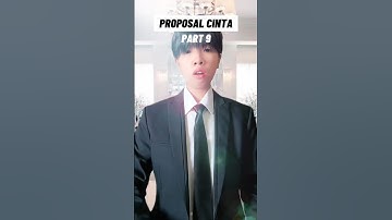PART 9 - PROPOSAL CINTA #POV #shorts
