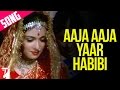 Aaja Aaja Yaar Habibi Song | आजा आजा यार हबीबी | Nakhuda | Jagjit, Mahendra | Raj, Swaroop