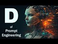 'D' of Prompt Engineering | Learn to write Powerful Prompts| Abhinav Tonk