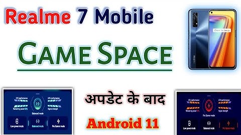 Game Space in Realme 7 After latest Update Android 11 || #GAMESPACE #Realme_Mobile
