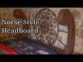 Norse-style Headboard Part 2: The Reveal