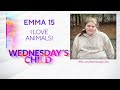 Wednesday's Child: 15-year-old Emma