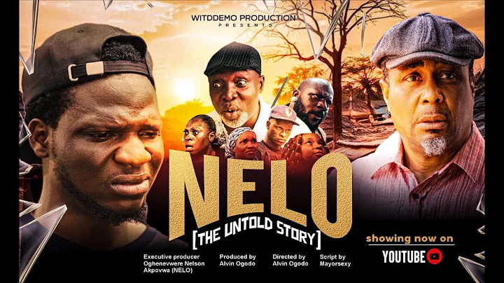 NELO (The untold story) Nollywood Movie 2025/2026