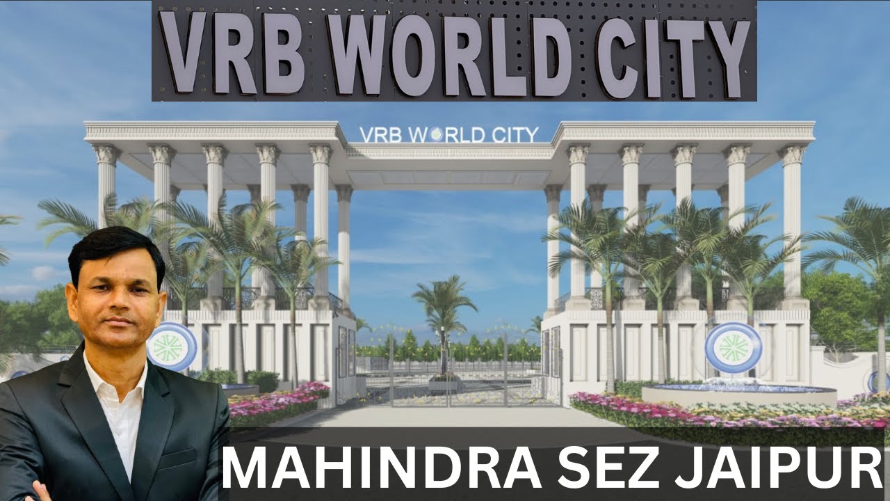 VRB WORLD CITY !! MAHINDRA SEZ JAIPUR