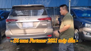 Đi mua Fortuner 2021 MÁY DẦU số sàn hàng lướt hiếm và ít xe trên thị trường | 0931 22 66 69