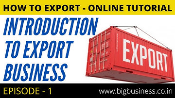 Part-1 |  How to Start Import Export Business(2020) -Step by Step Process - Hidden Secrets opened up