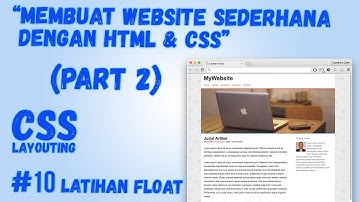 CSS Layouting - #10 Float : Membuat Website Sederhana (Part 2)