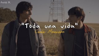 Toda una vida - Carla Morrison (letra)