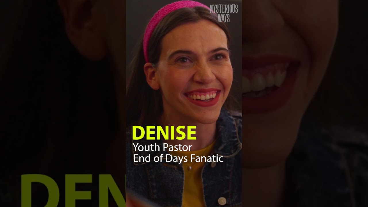 Mysterious Ways - Meet Denise