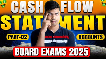 Cash flow statement | Part 2 Format Learn in Easiest way | Class 12 Accounts Board exam 2025