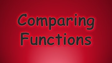 Comparing Functions