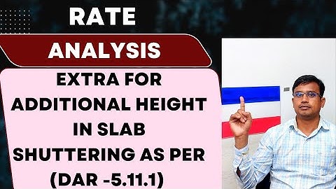 Rate analysis of Extra additional height shuttering#extra#height#shuttering#additional#shuttering