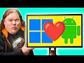 The unholy alliance… Windows 11 + Android