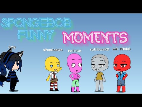 spongebob-funny-moments-1-|-gacha-life-|-read-description-|-♡gacha-lilana♡-|