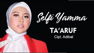 TA'ARUF - Adibal | Selfi Yamma penuh penghayatan bawakan dengan cengkok mahal