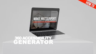 How To Make Matterport Accessible and Inclusive