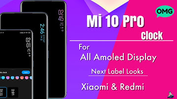 Mi 10 Pro Always on Display Clock for Redmi k20/k20 Pro & Mi 9t/ Mi 9t Pro | Next Label Looks