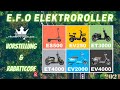 🔥 E.F.O Elektroroller 🔥 ES500 EV250 ET3000 EV2000 ET4000 EV4000. Vom E Scooter bis zum E-Motorrad 🔋