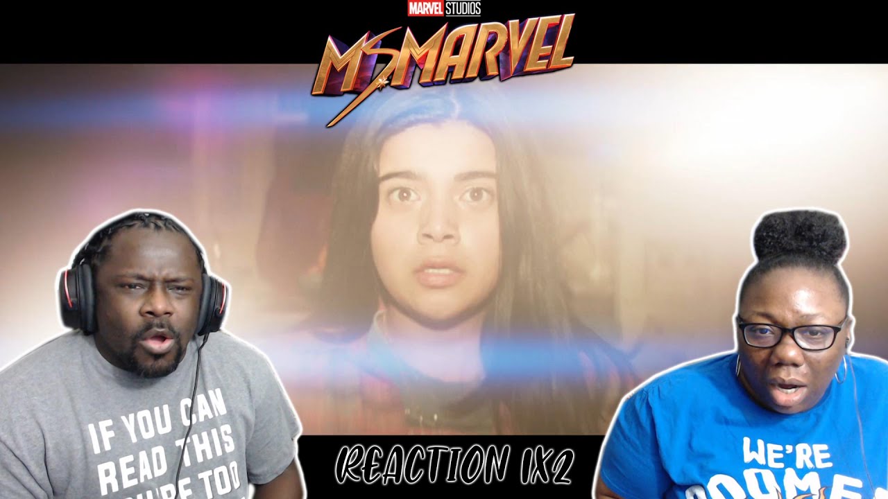 Ms. Marvel 1x2 REACTION/DISCUSSION!! {CRUSHED}