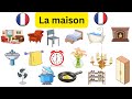 Apprendre le vocabulaire de la maison en français