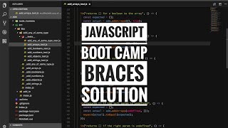 Javascript boot camp - braces solution
