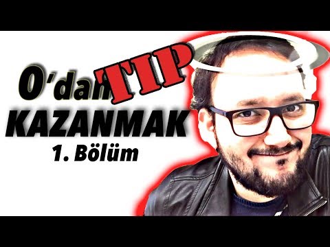 0'dan TIP KAZANMAK 1. BÖLÜM