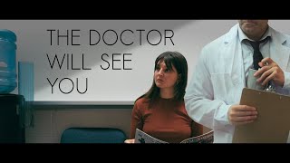 The Doctor Will See You