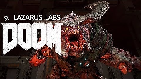 DOOM 2016 Level 9: Lazarus Labs 4K Gameplay