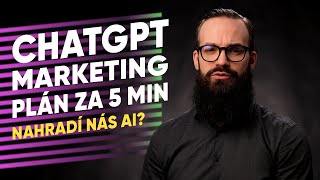 MARKETINGOVÝ PLÁN OD CHATGPT ZA 5 MINUT - ZeptejSeFilipa (242. díl)