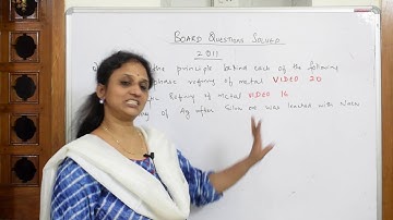 General Principles and Process of Isolation of Elements 2011- Board Paper| Part 4| unit 6| class 12