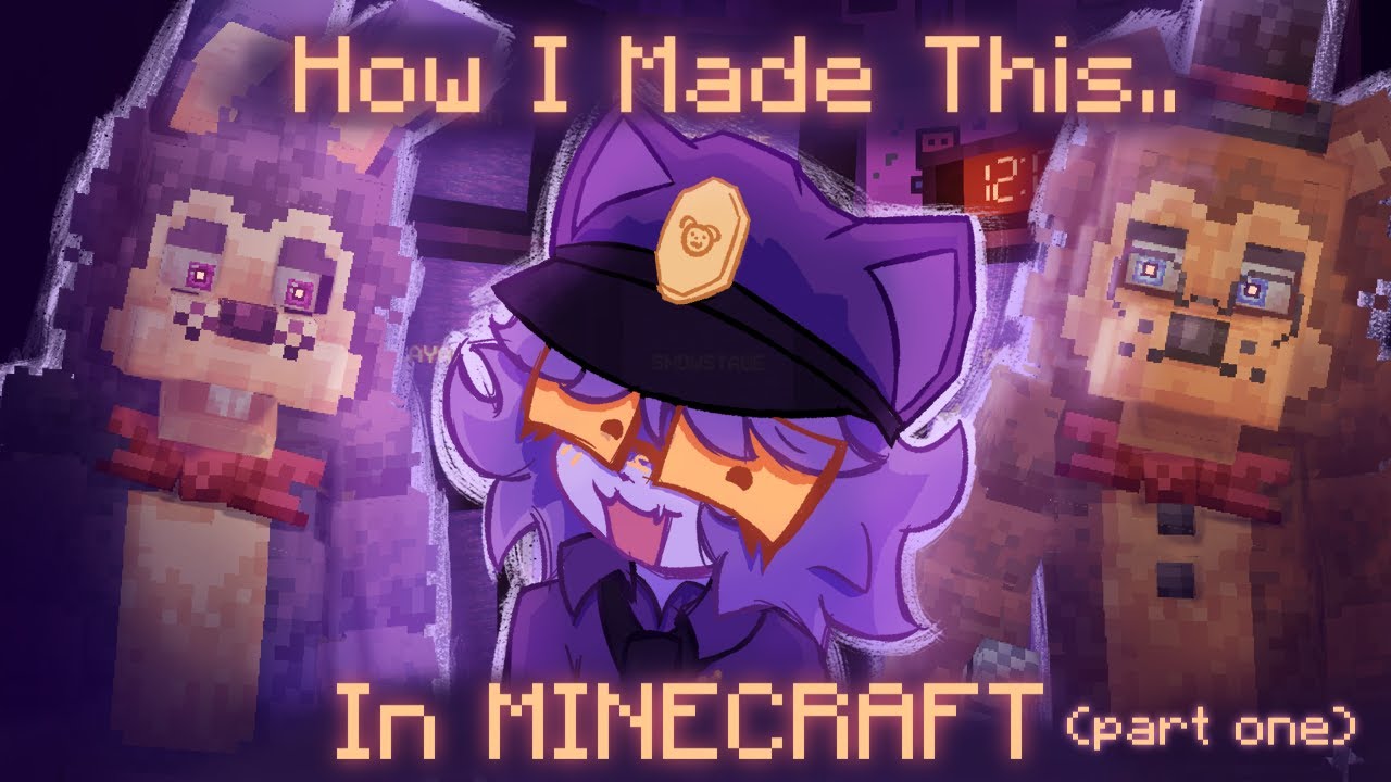 Developing My Own FNAF Fangame.. In Minecraft. [Part 1]