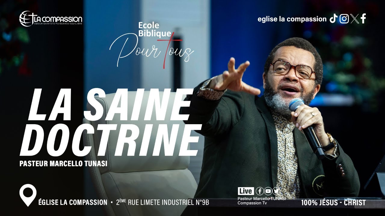 LA SAINE DOCTRINE - PAST MARCELLO TUNASI - ECOLE BIBLIQUE POUR TOUS _ MER 29 MAI 2024