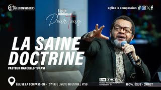 LA SAINE DOCTRINE - PAST MARCELLO TUNASI - ECOLE BIBLIQUE POUR TOUS _ MER 29 MAI 2024