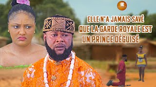 Elle N'a Jamais Savé Que La Garde Royale Est Un Prince Déguisé - Films Africains | Films En Français