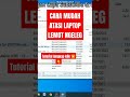 CARA MUDAH ATASI LAPTOP LEMOT NGELEG #tutorial #windows #lemot #laptop