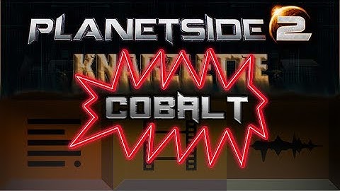 Planetside 2 - I Only Want To Share A Song With You (Cobalt)