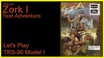 Infocom ZORK I The Underground Empire [TRS-80 Model I] - Full Solution