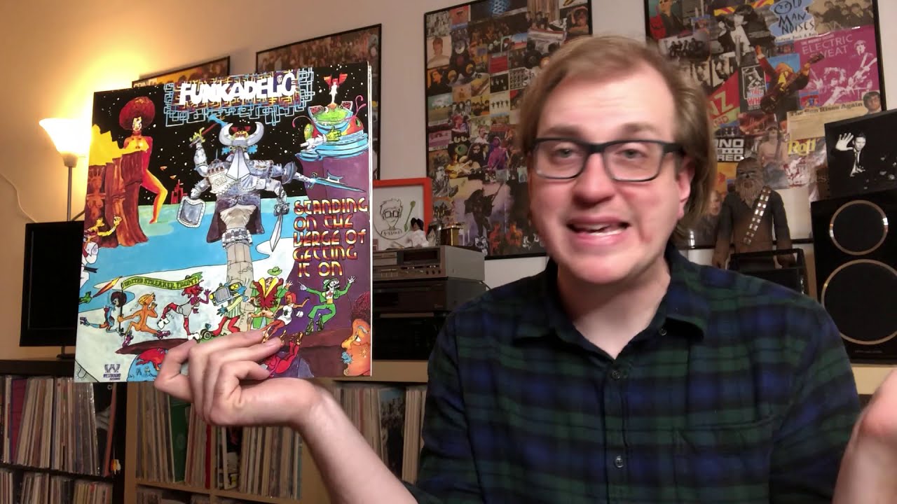 Album Review 283:  Funkadelic - Standing On The Verge of Getting It On